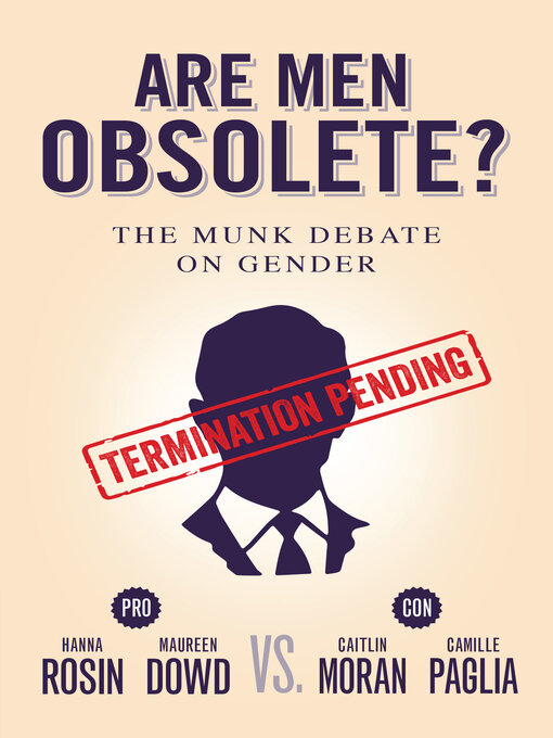 Title details for Are Men Obsolete? by Hanna Rosin - Available